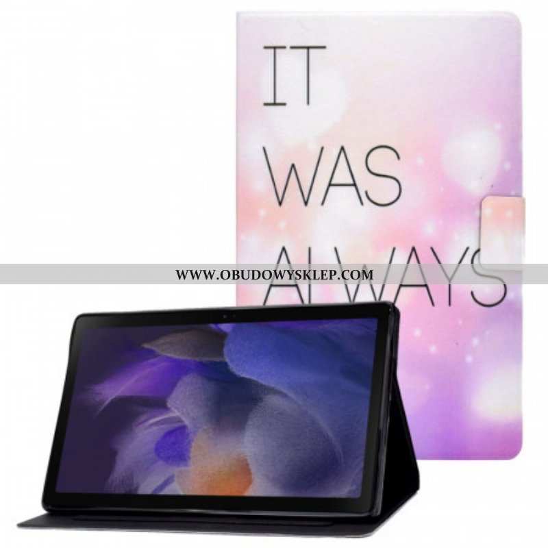 Etui Folio do Samsung Galaxy Tab A8 (2021) To Zawsze Byłeś Ty