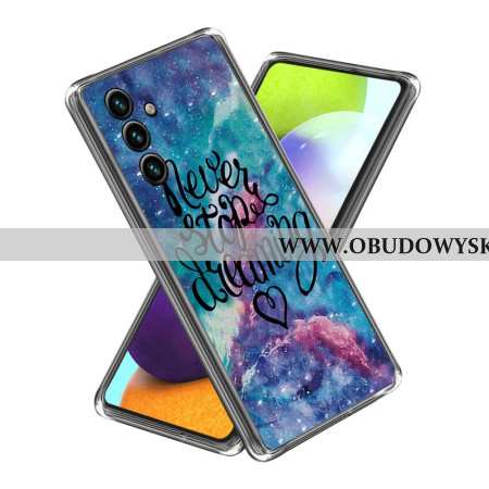 Etui Samsung Galaxy A15 Nigdy Nie Przestawaj Marzyć